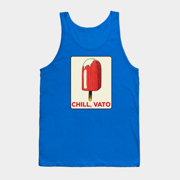 Vintage Paleta Popsicle Chill Vato Spanglish Latin Slang Tank Top by SLAG_Creative